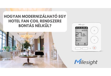 Milesight LoRaWAN megoldások