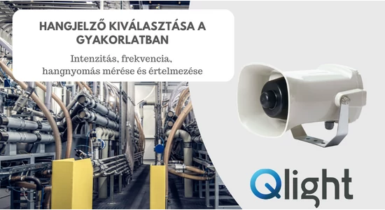 Hangjelző kiválasztása a gyakorlatban