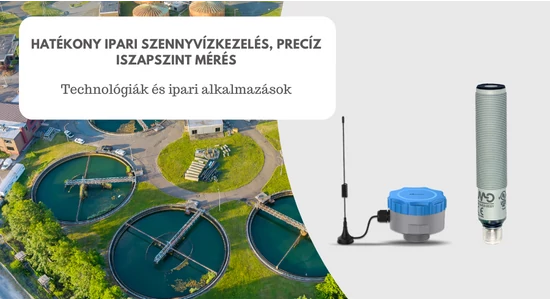 Hatékony ipari szennyvízkezelés, precíz iszapszint mérés